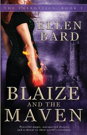 Blaize and the Maven, Bard Ellen