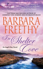 In Shelter Cove, Freethy Barbara