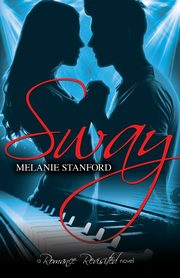 Sway, Stanford Melanie