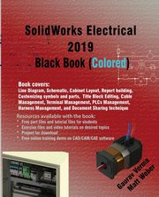 SolidWorks Electrical 2019 Black Book (Colored), Verma Gaurav