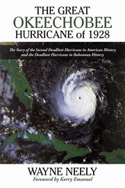 The Great Okeechobee Hurricane of 1928, Neely Wayne