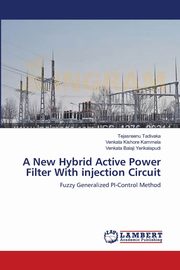 A New Hybrid Active Power Filter With injection Circuit, Tadivaka Tejasreenu