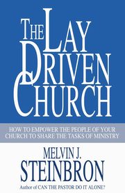 The Lay-Driven Church, Steinbron Melvin J.