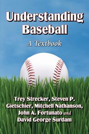 Understanding Baseball, Strecker Trey