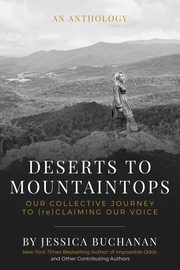 Deserts to Mountaintops, Buchanan Jessica