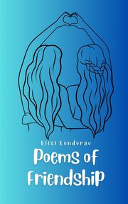 Poems of Friendship, Lendorav Liisi