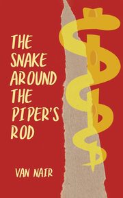 The Snake Around the Piper's Rod, Nair Van