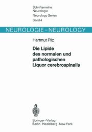 Die Lipide des normalen und pathologischen Liquor cerebrospinalis, Pilz H.