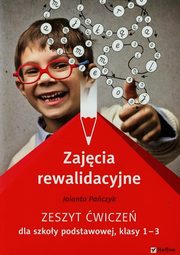 ksiazka tytu: Zajcia rewalidacyjne 1-3 Zeszyt wicze autor: Paczyk Jolanta