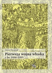 ksiazka tytu: Pierwsza wojna woska z lat 1494-1495 autor: Mazarczuk Zmicier