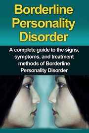 Borderline Personality Disorder, Stone Alyssa