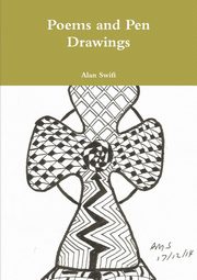 Poems and Pen Drawings, Swift Alan