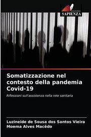 ksiazka tytu: Somatizzazione nel contesto della pandemia Covid-19 autor: Vieira Luzineide de Sousa dos Santos