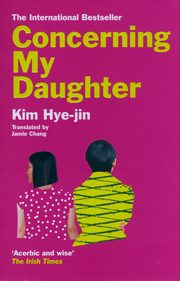 Concerning My Daughter, Hye-jin Kim