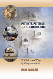 Patients, Patience, and the Talking Cure, Davis Mary