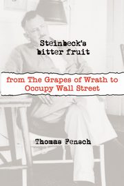 Steinbeck's Bitter Fruit, Fensch Thomas