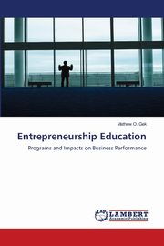 Entrepreneurship Education, Gek Mathew O.