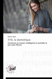 X10, la domotique, ABLAL-B
