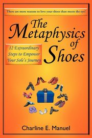 The Metaphysics of Shoes, Manuel Charline E.