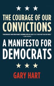 The Courage of Our Convictions, Hart Gary