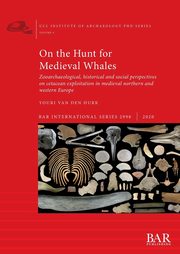 On the Hunt for Medieval Whales, van den Hurk Youri