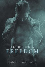 Jerricho's Freedom, Wallace Jake C.
