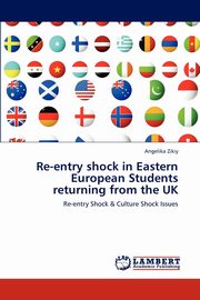 ksiazka tytu: Re-entry shock in Eastern European Students returning from the UK autor: Zikiy Angelika