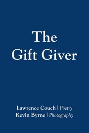 The Gift Giver, Couch Lawrence