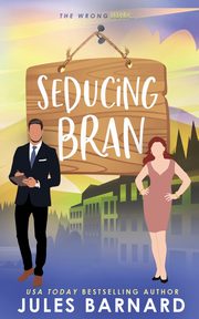 Seducing Bran, Barnard Jules