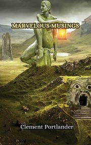 Marvelous Musings, Portlander Clement