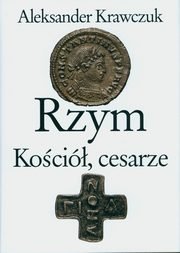 Rzym, Koci, cesarze, Krawczuk Aleksander