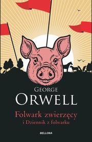 ksiazka tytu: Folwark zwierzcy autor: Orwell George