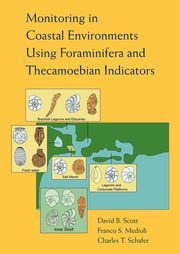 Monitoring in Coastal Environments Using Foraminifera and Thecamoebian Indicators, Scott David B.