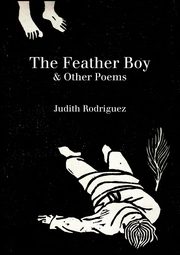 The Feather Boy, Rodriguez Judith