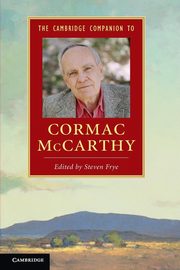 The Cambridge Companion to Cormac McCarthy, 