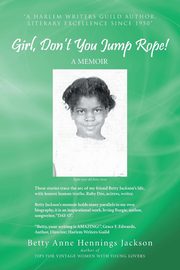 ksiazka tytu: Girl, Don't You Jump Rope! autor: Jackson Betty Anne Hennings