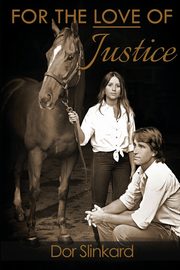 For the Love of Justice, Slinkard Doreen