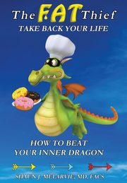 The FAT Thief TAKE BACK YOUR LIFE, Melarvie Shaun Joel