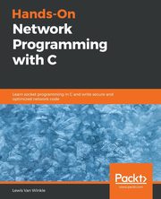 Hands-On Network Programming with C, Van Winkle Lewis