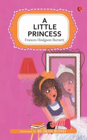 A Little Princess, Burnett Frances Hodgson