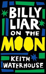 Billy Liar on the Moon (Valancourt 20th Century Classics), Waterhouse Keith