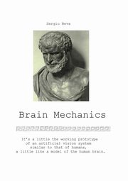 Brain Mechanics, Beva Sergio