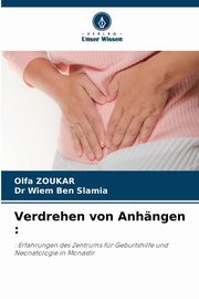 Verdrehen von Anhngen, Zoukar Olfa