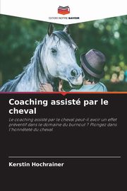 Coaching assist par le cheval, Hochrainer Kerstin