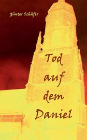Tod auf dem Daniel, Schfer Gnter