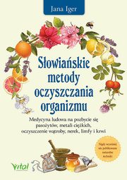 Sowiaskie metody oczyszczania organizmu, Iger Jana