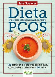 Dieta w zespole policystycznych jajnikw PCOS, Spencer Tara