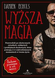 Wysza magia, Echols Damien