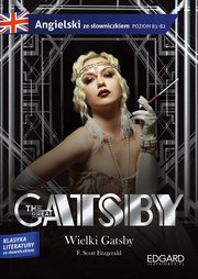 The Great Gatsby, Fitzgerald F.Scott, Akman Olga, Cber Gabriela