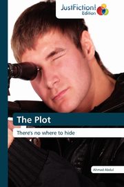 The Plot, Abdul Ahmad